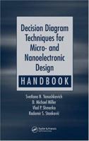 Decision Diagram Techniques for Micro- and Nanoelectronic Design Handbook 0367391392 Book Cover