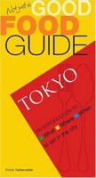 Not Just a Good Food Guide: Tokyo (Not Just a Good Food Guide) 9812329196 Book Cover