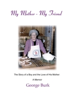 My Mother, My Friend 1888725095 Book Cover