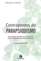 Contrapontos do Parapsiquismo: Superação do assédio interco 8598966363 Book Cover