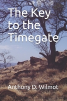 The Key to the Timegate 0954166078 Book Cover