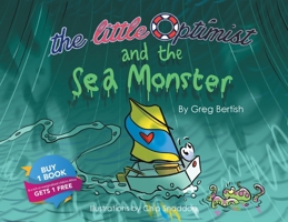 The Little Optimist and the Sea Monster 0639730000 Book Cover