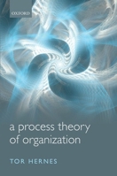 A Process Theory of Organization 0199695083 Book Cover
