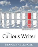 The Curious Writer, Brief Edition 020587665X Book Cover
