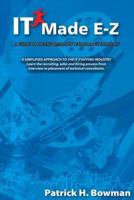 IT Made E-Z 0978775309 Book Cover