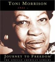 Toni Morrison (Journey to Freedom) 1567669255 Book Cover