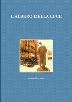 L'Albero Della Luce 1291682201 Book Cover