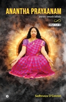 Anantha Prayaanam Part 3 of 3: Journey Towards Infinity B0FP584JJT Book Cover