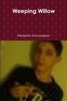 Weeping Willow 1300084138 Book Cover