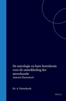 De Astrologie en hare beteekenis voor de ontwikkeling der sterrekunde (Dutch Edition) 9004559736 Book Cover