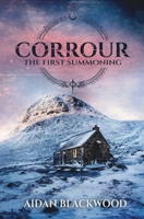 Corrour Bothy: A Haunted Bothy Horror Novel Set in the Scottish Highlands (The Cursed Bothies) B0GHXPZSJ5 Book Cover