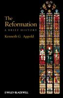 The Reformation: A Brief History 1405117508 Book Cover