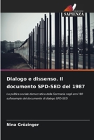 Dialogo e dissenso. Il documento SPD-SED del 1987 (Italian Edition) 6209782876 Book Cover