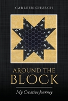 Around the Block: My Creative Journey B0CGKVMFFK Book Cover