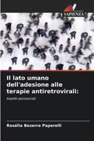 Il lato umano dell'adesione alle terapie antiretrovirali (Italian Edition) 6209475299 Book Cover