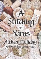 A Stitching of Yarns 176426150X Book Cover