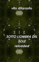 Sotto l'ombra del sole Reloaded 1539138844 Book Cover