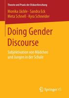 Doing Gender Discourse: Subjektivation Von Madchen Und Jungen in Der Schule 3658085118 Book Cover