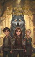 Die Wahrheit über Rotkäppchen: Märchenbrecher - Buch 1 B0G3KHX3N5 Book Cover