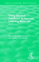 Using Student Feedback to Improve Learning Materials 0815379706 Book Cover