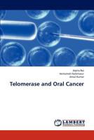 Telomerase and Oral Cancer 3659238082 Book Cover