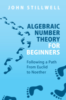 Algebraic Number Theory for Beginners 1009001922 Book Cover