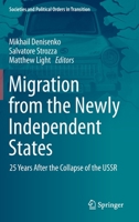 Migration from the Newly Independent States: 25 Years After the Collapse of the USSR 3030360741 Book Cover