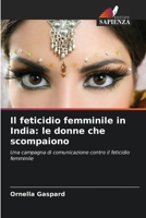 Il feticidio femminile in India: le donne che scompaiono (Italian Edition) 6208112745 Book Cover