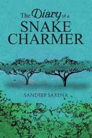 The Diary of a Snake Charmer 1945400919 Book Cover