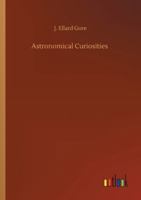 Astronomical Curiosities 375233164X Book Cover