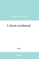 À demi-condamné (French Edition) 2414586451 Book Cover