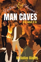 Debra's and Shauna's Man Caves 1669837025 Book Cover
