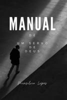 Manual de Um Servo de Deus B0BTKSP6DW Book Cover