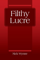 Filthy Lucre 1977250289 Book Cover