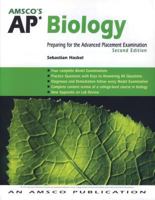 AMSCO's AP Biology: Preparing for the Advanced Placement Examination 1567659055 Book Cover