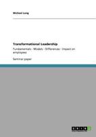 Transformational Leadership: Fundamentals - Models - Differences - Impact on employees 3640793854 Book Cover