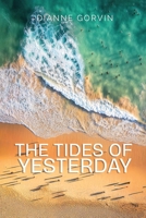 THE TIDES OF YESTERDAY B0FSXQXXQD Book Cover