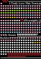 I Truly Love my Town (overnight) 1257770403 Book Cover