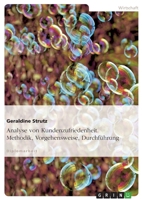 Analyse Von Kundenzufriedenheit. Methodik, Vorgehensweise, Durchfuhrung 363868895X Book Cover