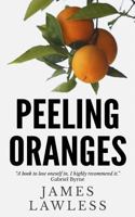 Peeling Oranges 1496007646 Book Cover