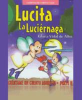 Lucita la luciérnaga 1932243275 Book Cover