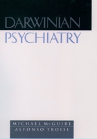 Darwinian Psychiatry 0195116739 Book Cover