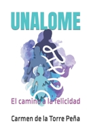 UNALOME: El camino a la felicidad 1676376496 Book Cover