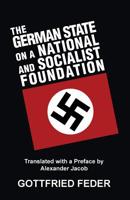 The German State on a National and Socialist Foundation 1913176223 Book Cover