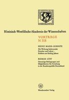 Die Wirkung Bedeutender Forscher Und Lehrer Erlebtes Aus Funfzig Jahren: Derzeitige Bedingungen Und Moglichkeiten Fur Forschung in Der Bundesrepublik Deutschland 353108318X Book Cover