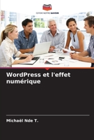 WordPress et l'effet numérique 6205889382 Book Cover