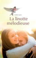La linotte mélodieuse 2322446734 Book Cover