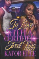 In Love With A Certified Street King 1080440801 Book Cover