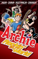 Archie: Rockin' the World 1619889072 Book Cover