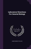 Laboratory Directions for General Biology 1272515982 Book Cover
